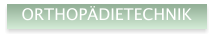 ORTHOPDIETECHNIK