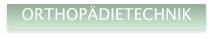 ORTHOPDIETECHNIK